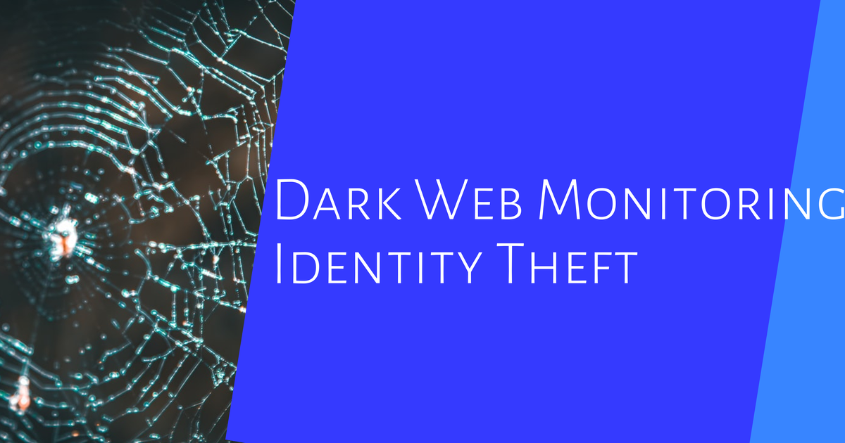 Dark Web Monitoring